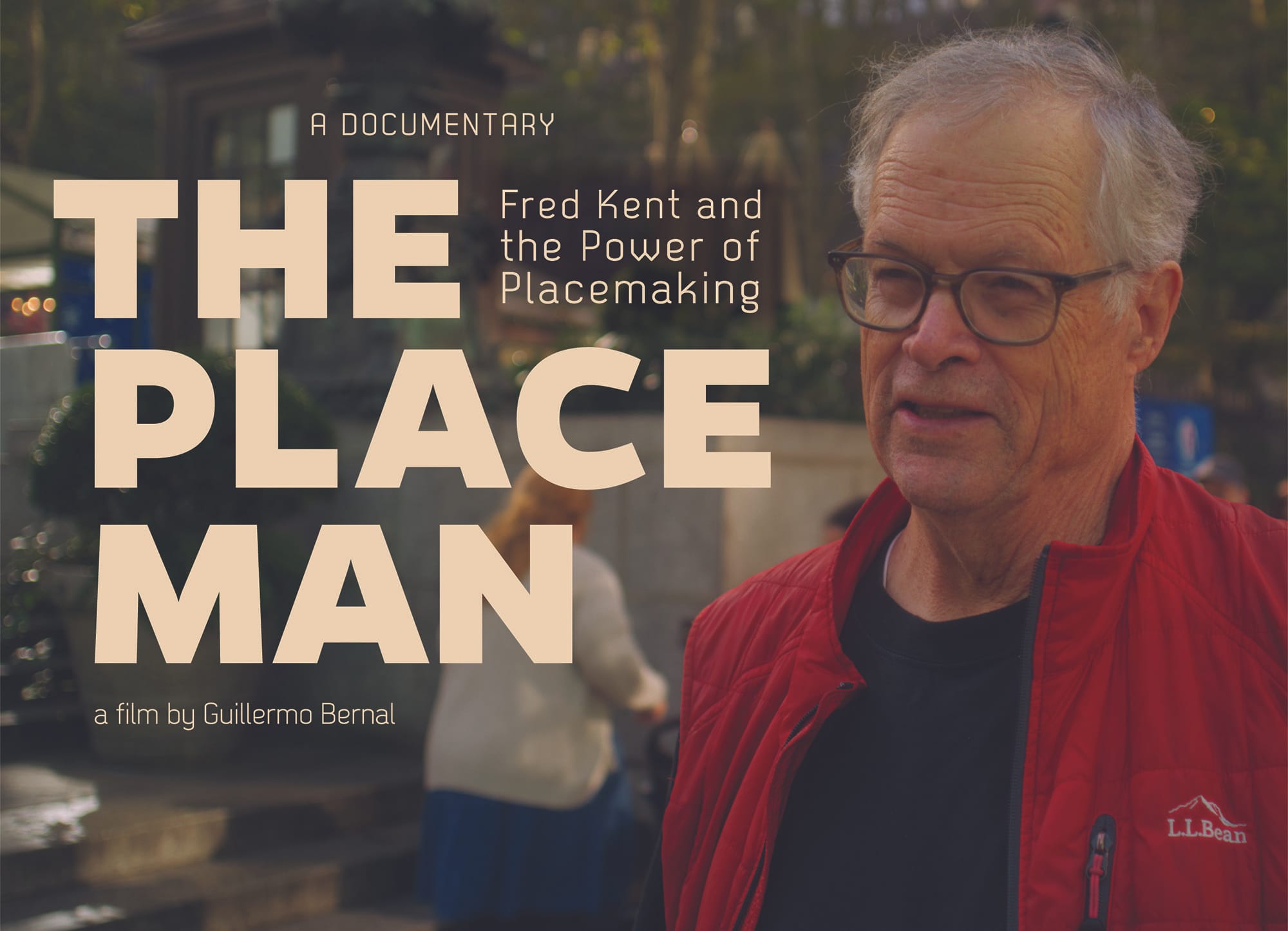 The Place Man: Watch the New Documentary on the Placemaking Movement